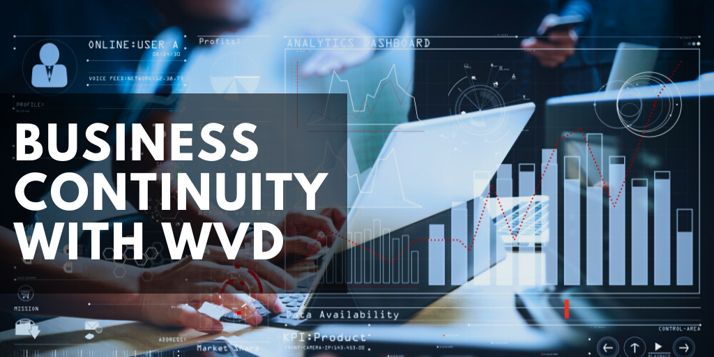 Business Continuity with WVD