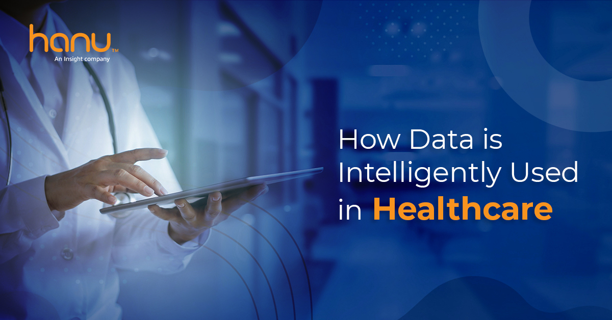 Data Intelligently used in healthcare